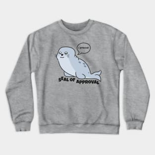 Seal of Approval Crewneck Sweatshirt